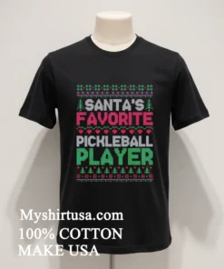 Santas Favorite Pickleball Player Ugly Christmas Shirt