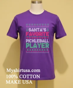 Santas Favorite Pickleball Player Ugly Christmas Shirt