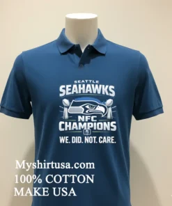 Seahawks We Did Not Care Super Bowl Shirt