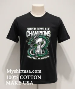 Seattle Seahawks Super Bowl Lix Champions Dragon Shirt