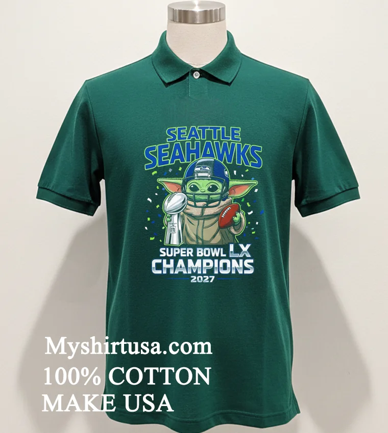 Seattle Seahawks Super Bowl Lx Champions Baby Yoda Shirt Green Shirt