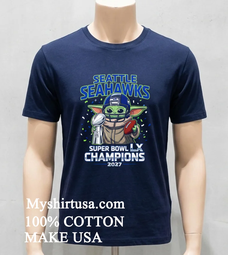 Seattle Seahawks Super Bowl Lx Champions Baby Yoda Shirt Navy Shirt