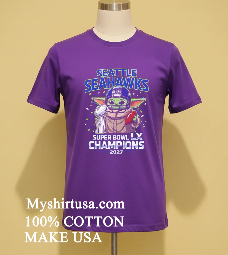 Seattle Seahawks Super Bowl Lx Champions Baby Yoda Shirt Purple Shirt
