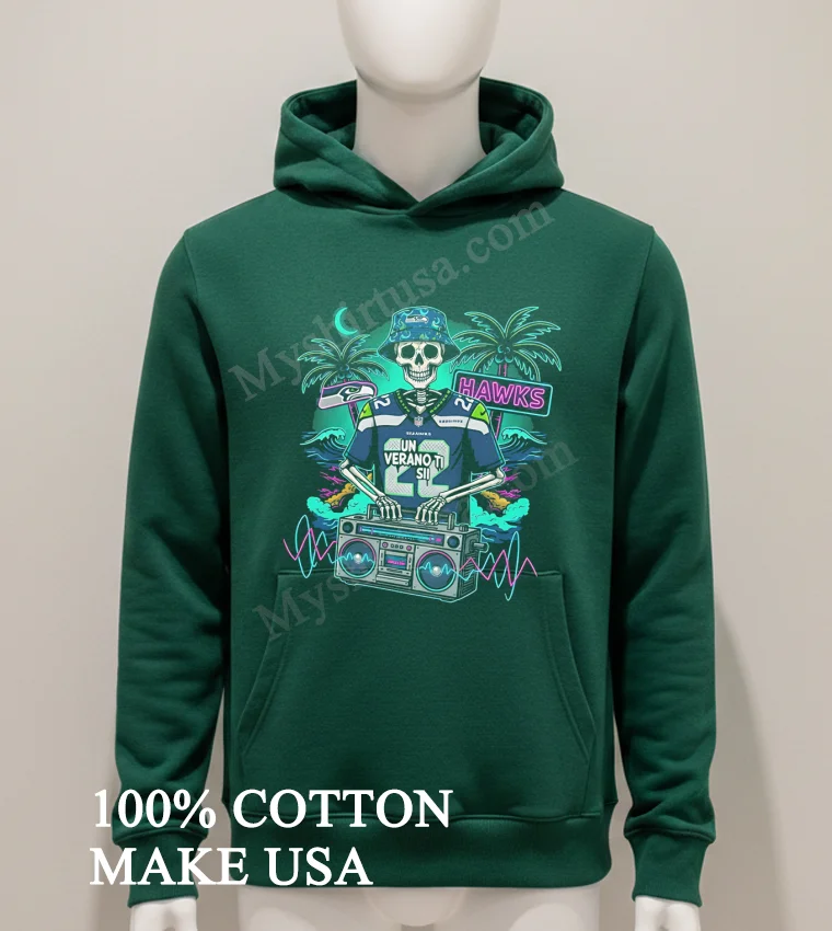 Seattle Seahawks Un Verano Sin Ti Style Latin Music Fan Shirt - hoodie-shirt Seattle Seahawks Un Verano Sin Ti Style Latin Music Fan Shirt Hoodie Shirt 1