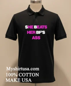 She Beats Her Bf’s Ass funny america t-shirts