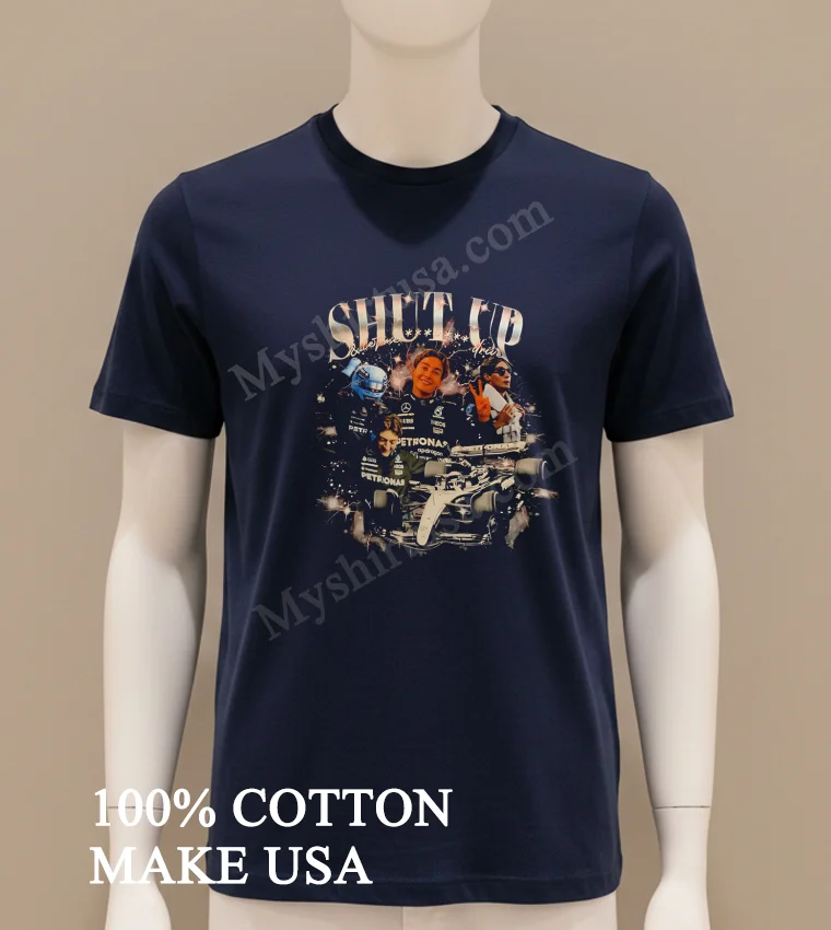 Shut Up And Let Me Drive George Russell funny america t-shirts - navy-shirt Shut Up And Let Me Drive George Russell Shirt Navy Shirt
