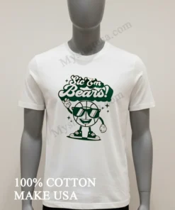 Sic Em Bears Baylor University Basketball Mascot funny america t-shirts