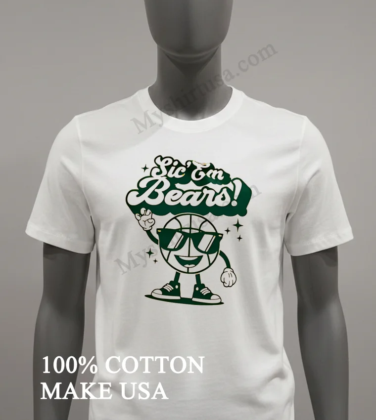 Sic Em Bears Baylor University Basketball Mascot Shirt White T Shirt 3