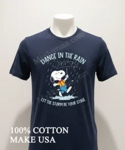 Snoopy Dance In The Rain Let The Storm Be Your Stage funny america t-shirts