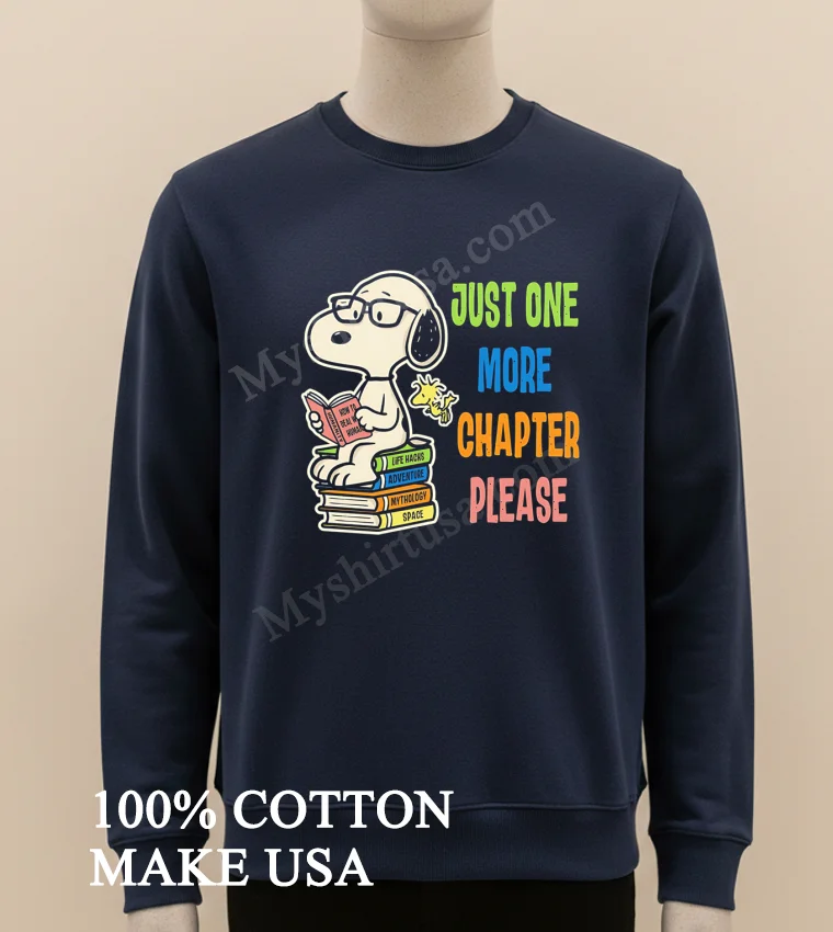 Snoopy Just One More Chapter Please Books Shirt Long Sleve Shirt