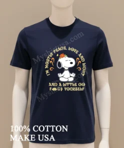 Snoopy Meditating Mostly Peace Love And Light And A Little Go Fuck Yourself funny america t-shirts