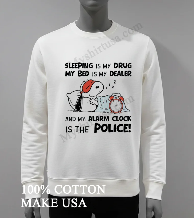 Snoopy Sleeping Is My Drug My Bed Is My Dealer Shirt - white-t-shirt Snoopy Sleeping Is My Drug My Bed Is My Dealer Shirt White T Shirt 3