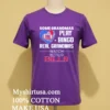 Some Grandmas Play Bingo Real Grandmas Watch Buffalo Bills 2026 Shirt Purple Shirt