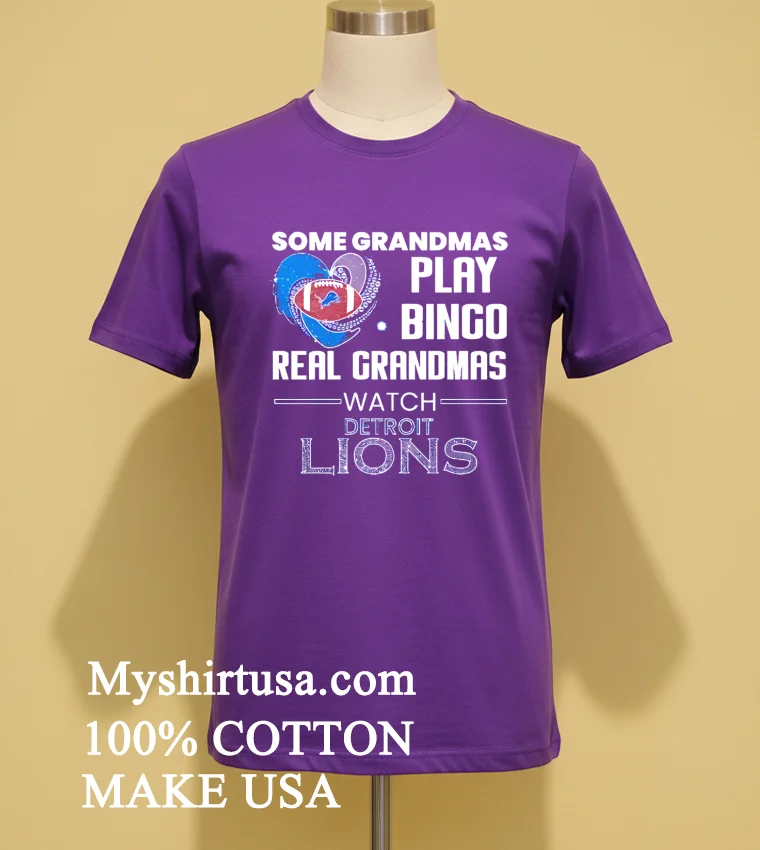 Some Grandmas Play Bingo Real Grandmas Watch Detroit Lions 2026 Shirt - purple-shirt Some Grandmas Play Bingo Real Grandmas Watch Detroit Lions 2026 Shirt Purple Shirt