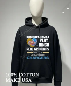 Some Grandmas Play Bingo Real Grandmas Watch Los Angeles Chargers funny america t-shirts