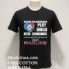 Some Grandmas Play Bingo Real Grandmas Watch Miami Marlins Shirt Balck Shirt