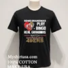 Some Grandmas Play Bingo Real Grandmas Watch San Francisco 49ers 2026 Shirt Balck Shirt