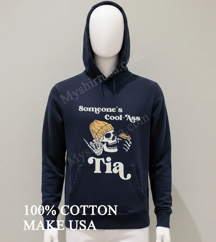 Someones Cool Ass Tia Skull Shirt Balck Shirt