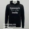 Someones Fine Ass Daddy Fathers Day Gift Shirt Balck Shirt