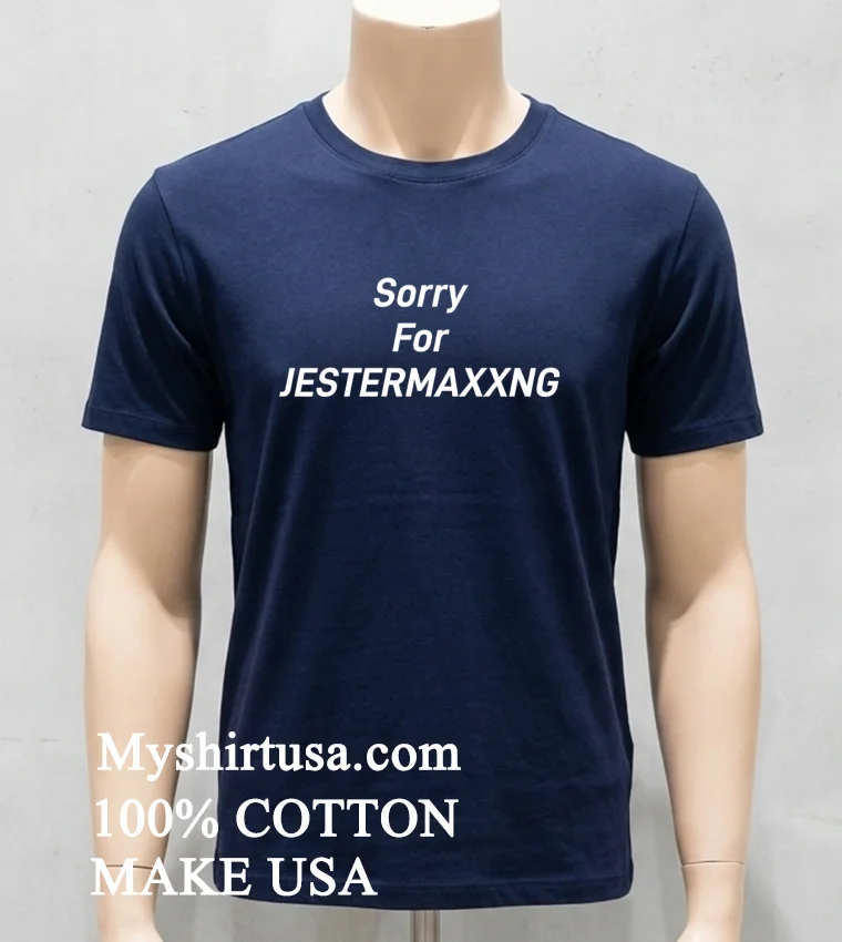 Sorry For Jestermaxxng Shirt - navy-shirt Sorry For Jestermaxxng Shirt Navy Shirt