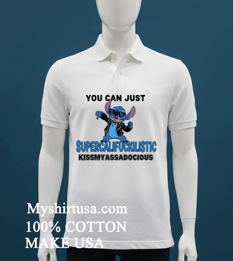 Stitch You Can Just Supercalifuckilistic Kissmyassadocious Shirt - white-t-shirt Stitch You Can Just Supercalifuckilistic Kissmyassadocious Shirt White T Shirt