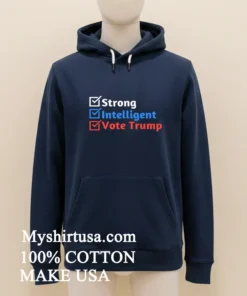 Strong Intelligent Women For Trump Girl Maga Checklist Shirt