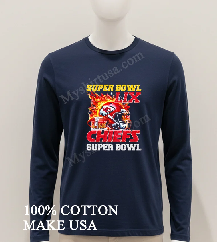 Super Bowl 2025 Lix Champions Helmet On Fire Chiefs funny america t-shirts - hoodie-shirt Super Bowl 2025 Lix Champions Helmet On Fire Chiefs Shirt Hoodie Shirt