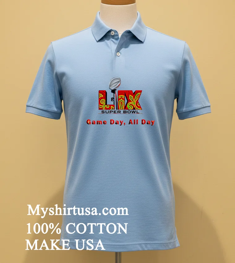 Super Bowl Lix Game Day All Day 2025 Shirt - blue-shirt Super Bowl Lix Game Day All Day 2025 Shirt Blue Shirt