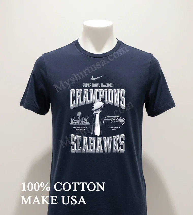 Super Bowl Lx Champions San Francisco Seahawks Shirt Navy Shirt 1