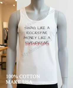Swag Like A Rockstar Money Like A Rockstar funny america t-shirts