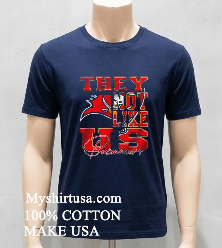 Tampa Bay Buccaneers They Not Like Us Nfl Football Shirt Navy Shirt