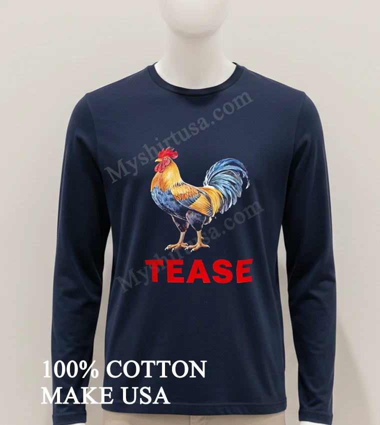 Tease Rooster Bird Animal Illustration Graphic Design Shirt Hoodie Shirt
