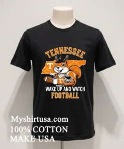 Tennessee Volunteers Football Squirrel Wake Up And Watch Shirt