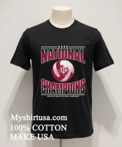 Texas A&M Volleyball 2025 Ncaa Champions Banner Shirt