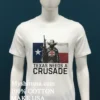 Texas Needs A Crusade Shirt White T Shirt 2