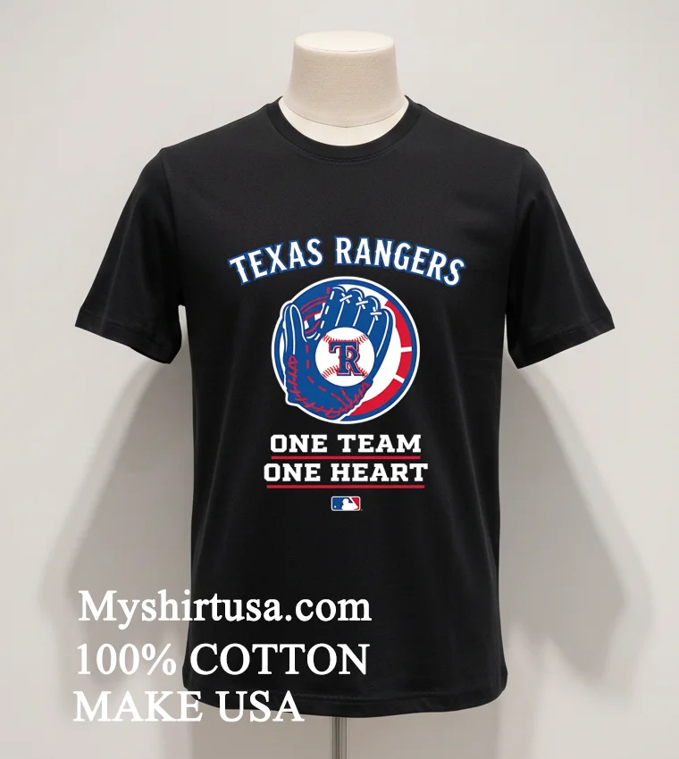 Texas Rangers One Team One Heart Mlb Shirt Balck Shirt 1
