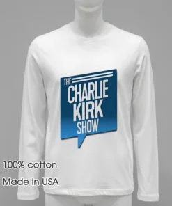 The Charlie Kirk Show Shirt