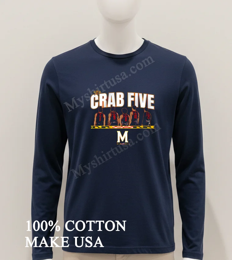 The Crab Five Lineup Maryland Basketball Shirt Hoodie Shirt 1