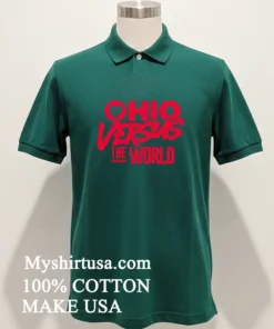 The Ohio State University Ohio Versus The World Shirt