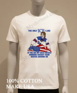 The Only Ice I Like Usa Hockey Player Gold Medal funny america t-shirts