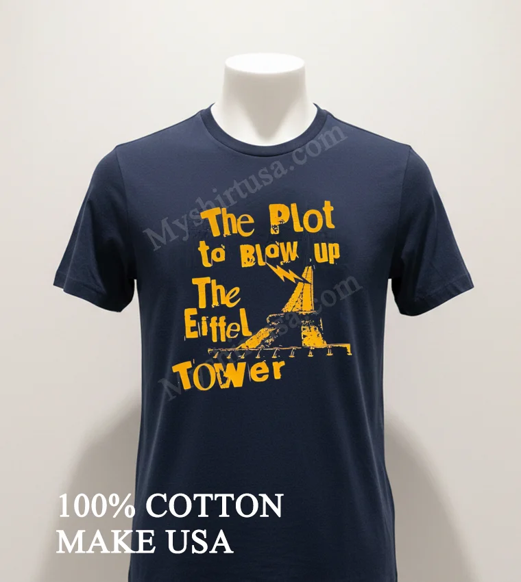 The Plot To Blow Up The Eiffel Tower Shirt Navy Shirt 1