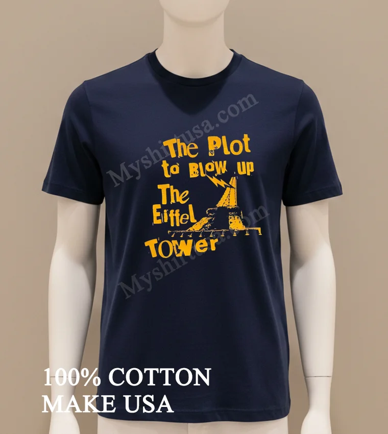 The Plot To Blow Up The Eiffel Tower Shirt Navy Shirt
