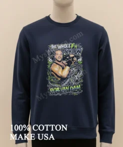 The Whole Fn Show Rob Van Dam Wrestler funny america t-shirts