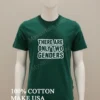 There Are Only Two Genders Shirt Green Shirt