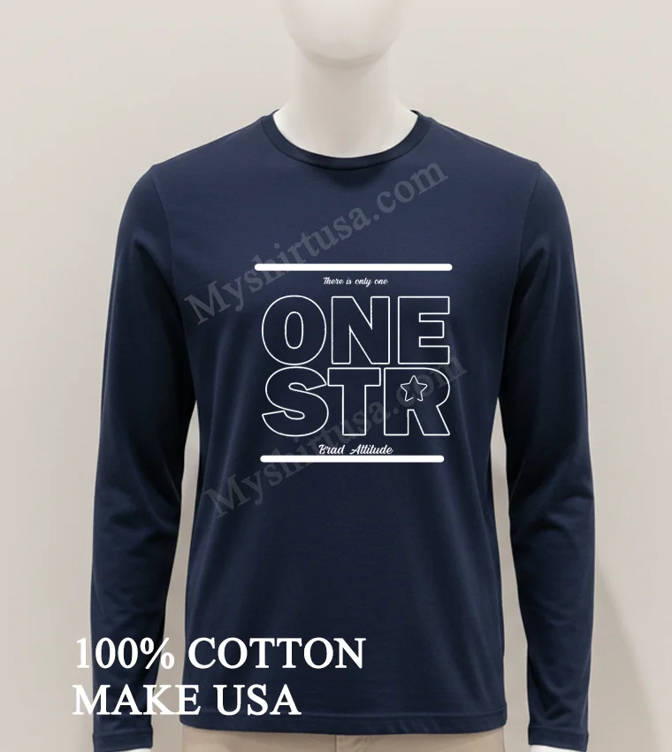 There Is Only One One Str Brad Attitude Shirt Hoodie Shirt 1