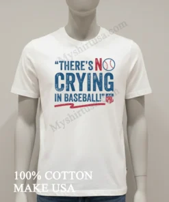 There S No Crying In Baseball Aagpbl Baseball funny america t-shirts