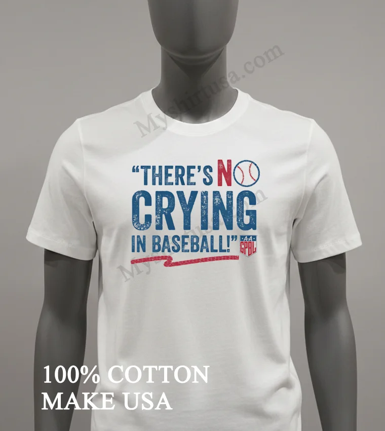There S No Crying In Baseball Aagpbl Baseball funny america t-shirts - white-t-shirt Theres No Crying In Baseball Aagpbl Baseball Shirt White T Shirt 3