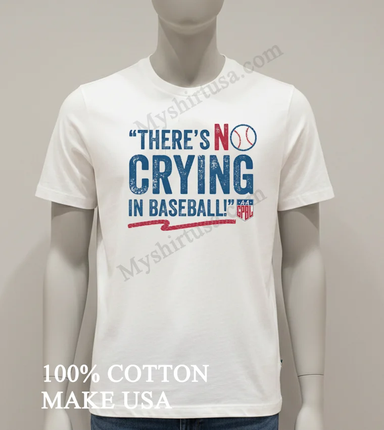 There S No Crying In Baseball Aagpbl Baseball funny america t-shirts - white-t-shirt Theres No Crying In Baseball Aagpbl Baseball Shirt White T Shirt