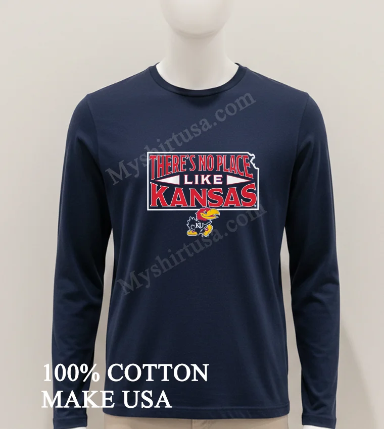 There S No Place Like Kansas University Jayhawk Mascot State Map funny america t-shirts - hoodie-shirt Theres No Place Like Kansas University Jayhawk Mascot State Map Shirt Hoodie Shirt 1