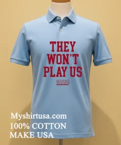 They Won T Play Us Miami Basketball Shirt